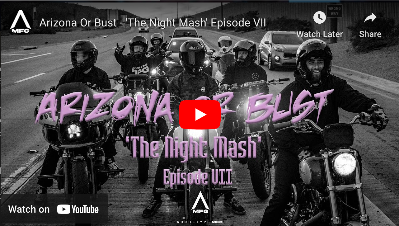 Arizona Or Bust - 'The Night Mash' Episode VII